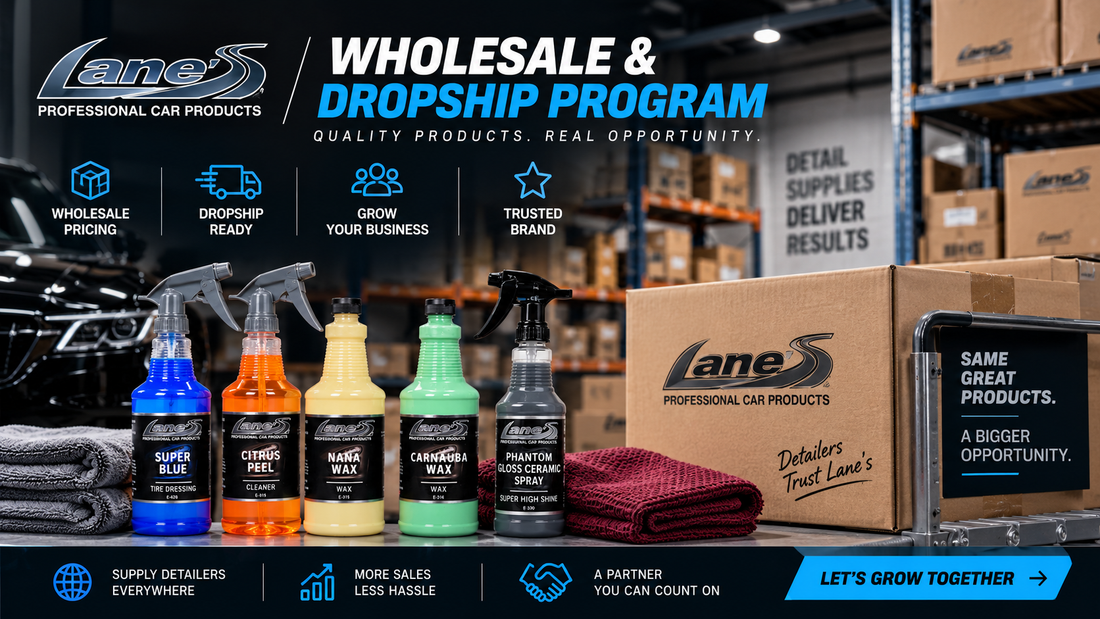 Lane's Wholesale and Dropship Program for Car Detailing Supplies